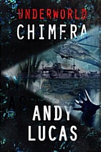 Underworld: Chimera (Paperback)