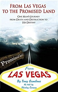 From Las Vegas to the Promised Land (Paperback)