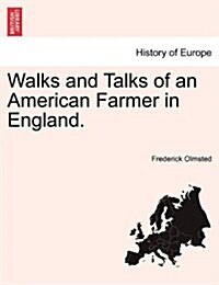 Walks and Talks of an American Farmer in England. (Paperback)