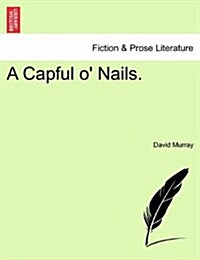 A Capful O Nails. (Paperback)