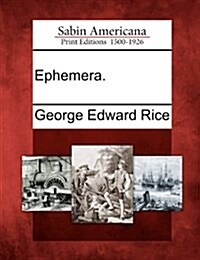 Ephemera. (Paperback)