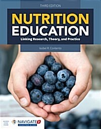Nutrition Education: Linking Research, Theory & Practice (Paperback, 3, Revised)