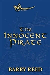 The Innocent Pirate (Paperback)