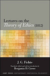 Lectures on the Theory of Ethics (1812) (Hardcover)