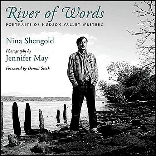 River of Words: Portraits of Hudson Valley Writers (Paperback)