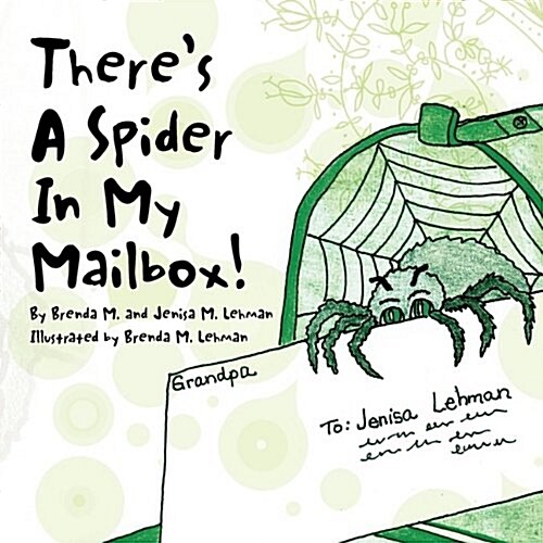 Theres a Spider in My Mailbox (Paperback)