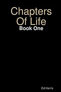 Chapters of Life Book One (Paperback)