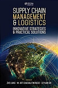 Supply Chain Management and Logistics: Innovative Strategies and Practical Solutions (Hardcover)