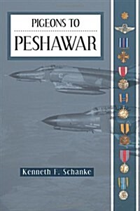 Pigeons to Peshawar (Hardcover)