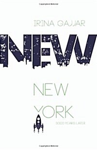 New New York 3000 Years Later (Paperback)