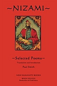 Nizami: Selected Poems (Paperback)