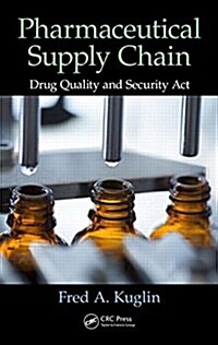 Pharmaceutical Supply Chain: Drug Quality and Security ACT (Hardcover)