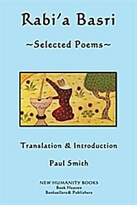 Rabia Basri: Selected Poems (Paperback)