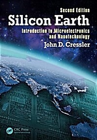 Silicon Earth: Introduction to Microelectronics and Nanotechnology, Second Edition (Paperback, 2)