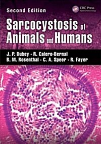 Sarcocystosis of Animals and Humans (Hardcover, 2)