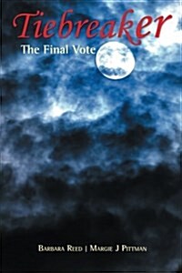 Tiebreaker: The Final Vote (Paperback)