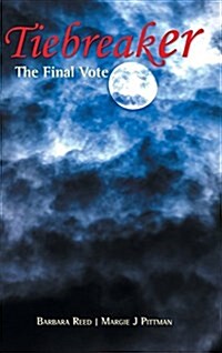 Tiebreaker: The Final Vote (Hardcover)