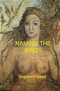 Naming the Birds: N/A (Paperback)