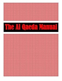 The Al Qaeda Manual (Paperback)