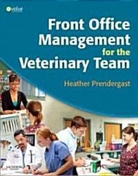 Front Office Management for the Veterinary Team (Paperback, Pass Code, 1st)