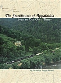 The Stackhouses of Appalachia (Paperback)