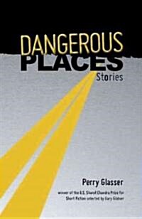 Dangerous Places (Paperback)