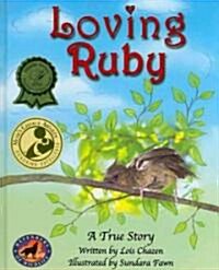 Loving Ruby (Hardcover, 1st)