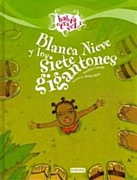 Blanca Nieve y los Siete Gigantones (Hardcover)