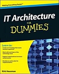 IT Architecture For Dummies (Paperback)