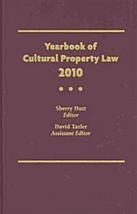 Yearbook of Cultural Property Law 2010 (Hardcover)