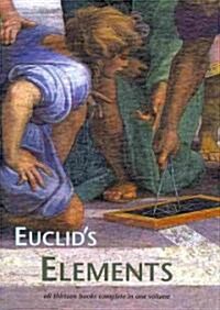 Euclids Elements (Hardcover)