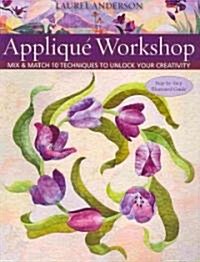 Applique Workshop (Paperback)