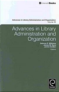 Advances in Library Administration and Organization (Hardcover, New)