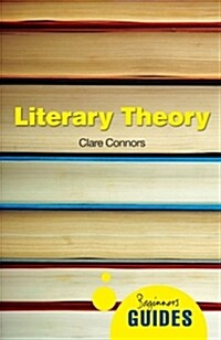 Literary Theory : A Beginners Guide (Paperback)