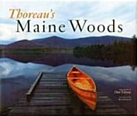Thoreaus Maine Woods (Hardcover)
