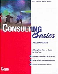 Consulting Basics (Paperback)
