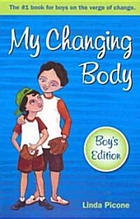 My Changing Body (Boys) (Paperback, Boys)