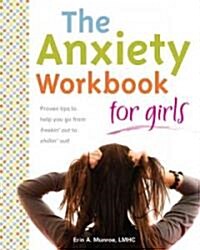 The Anxiety Workbook for Girls (Paperback)
