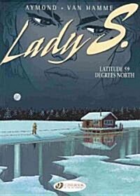 Lady S. Vol.2: Latitude 59 Degrees North (Paperback)