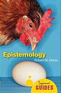 Epistemology : A Beginners Guide (Paperback)