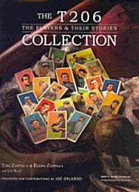 The T206 Collection: The Players & Their Stories (Hardcover, 100th, Anniversary, Co)