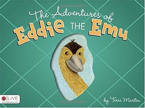 The Adventures of Eddie the Emu (Paperback)