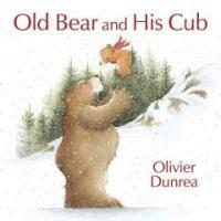 Old Bear and His Cub (Hardcover)
