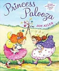 Princess Palooza (Hardcover)