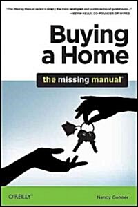 Buying a Home: The Missing Manual (Paperback)