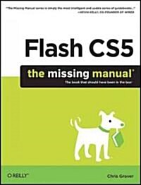 Flash Cs5: The Missing Manual (Paperback)