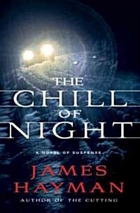 The Chill of Night (Hardcover, 1st)