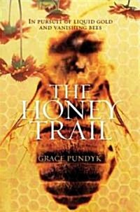 The Honey Trail (Hardcover)