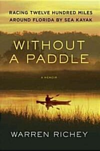 Without a Paddle (Hardcover)