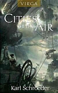 [중고] Virga: Cities of the Air: Sun of Suns and Queen of Candesce (Paperback)